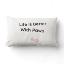Almohada Decorativa La Vida Es Mejor Con Patas