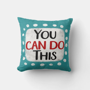 Almohada Decorativa 'Puedes Hacer Esto'