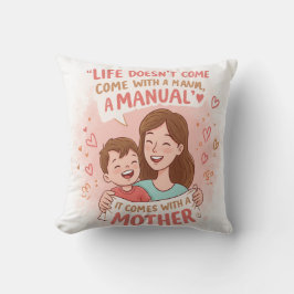 Almohada del Día de la Madre: "No hay manual, sólo