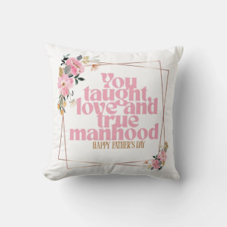 Almohada del Día del Padre | Enseñaste el amor y l