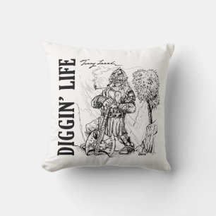 Almohada Diggin 'Life