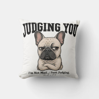 Almohada Divertida de Bulldog Francés que te Juzga