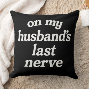 Almohada Divertida de Matrimonio Último Nervio