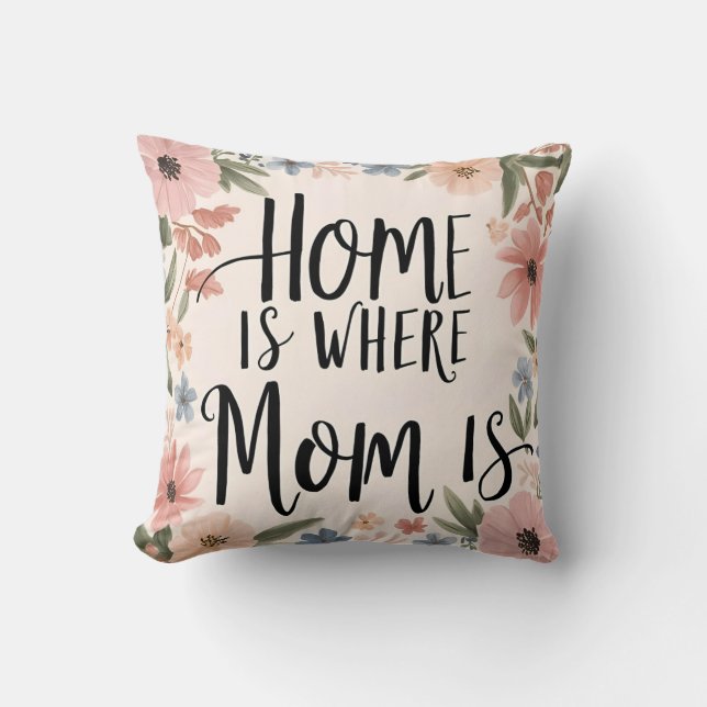 Almohada floral estética - hogar es donde mamá est (Anverso)