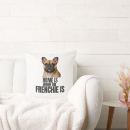 Almohada Hogar Es Donde Está el Frenchie