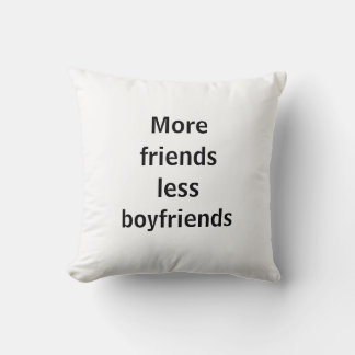 Almohada more friends less boyfriends