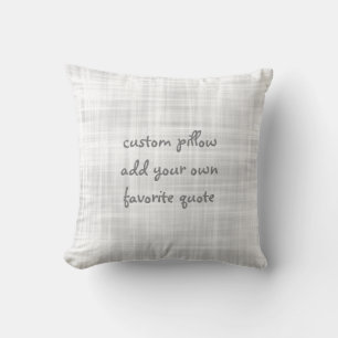 almohada personalizado añada su propia cita gris y