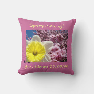 Almohada Spring Mommy! Nombre del bebé Fecha de na