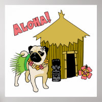¡Aloha! Posters de Pug de Hawái e impresiones