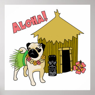 ¡Aloha! Posters de Pug de Hawái e impresiones