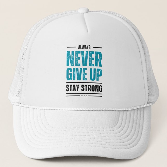 Alway Never Give Up – Sombrero motivacional (Anverso)