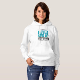 Alway Never Give Up – Sudadera motivacional
