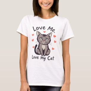 Amame, ama a mi gato - camiseta perfecta para gato