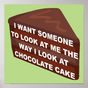 Ámame como un pastel de chocolate Señal divertida