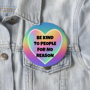 Amar a la gente sin motivo botón arco iris