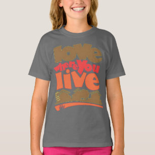 Amar donde vives la camiseta