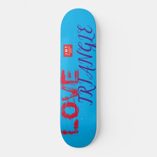 AMAR LOS PATRONES TRIANGLE / JMT SKATEBOARDS (Anverso)