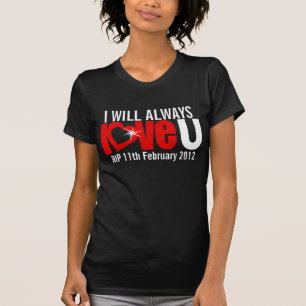 Amaré siempre U RASGO para siempre la camiseta de