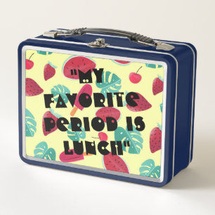 Amarillo lindo "Mi período favorito es el almuerzo