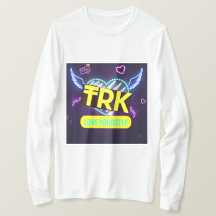 ÁMATE A TI MISMO CAMISETAS T.R.K