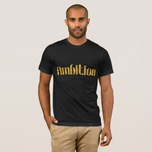 Ambición de Relieve metalizado dorado en camiseta