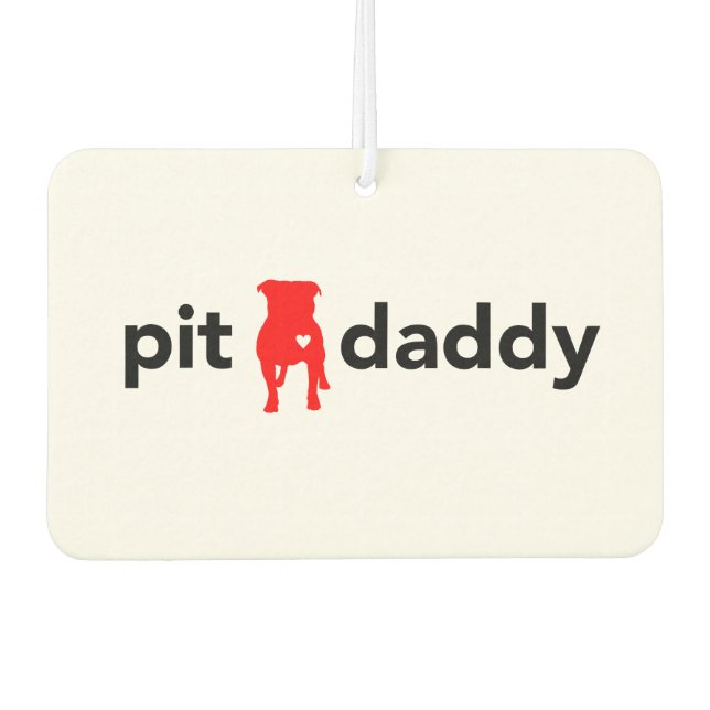 Ambientador Artículos De Regalo De Pit Daddy Para Propietarios (Anverso)