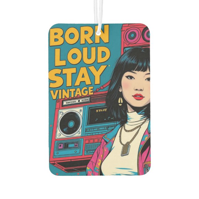 Ambientador Born Loud Stay Vintage (Reverso)