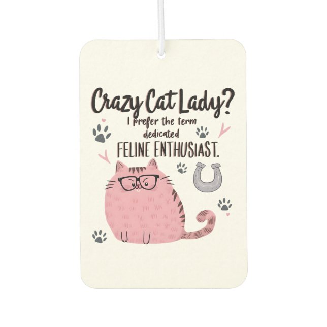Ambientador Crazy Cat Lady? Funny Cat Lover Gift  (Anverso)