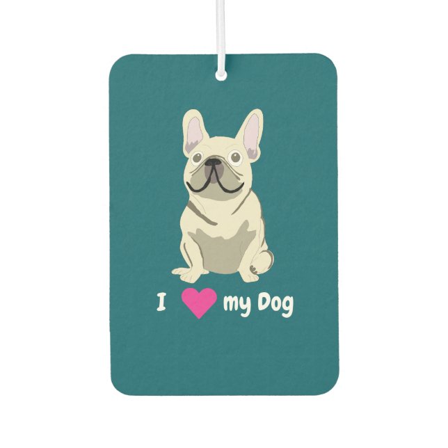 Ambientador Cream French Bulldog, I Love my Dog (Anverso)