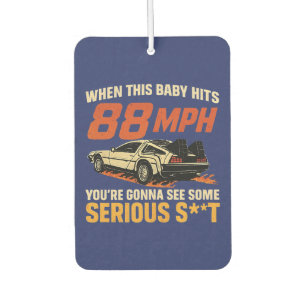 Ambientador Cuando este bebé golpea 88 mph
