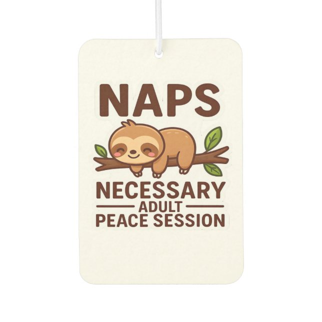 Ambientador Cute Sloth Naps � Necessary Adult Peace Session Cl (Anverso)
