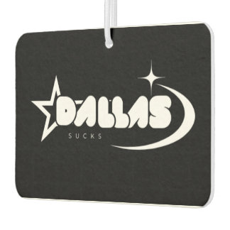 Ambientador Dallas Sucks Air Freshener – Fresh Scents, Fierce