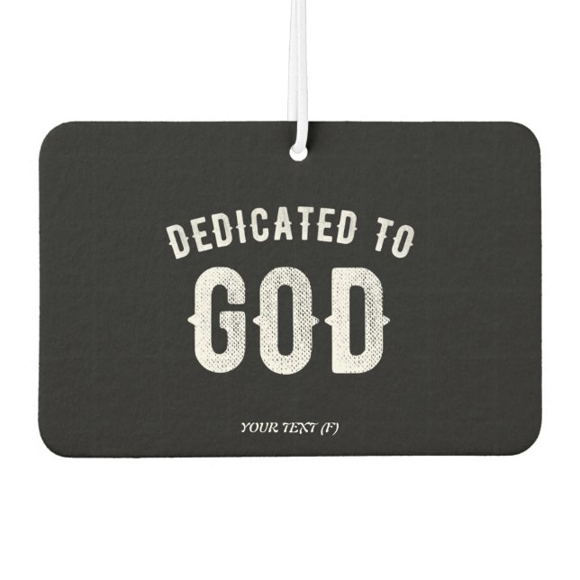 AMBIENTADOR DEDICADO A DIOS PERSONALIZABLE GUAY TEXTO BLANCO (Anverso)