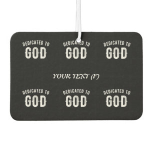 AMBIENTADOR DEDICADO A DIOS PERSONALIZABLE GUAY TEXTO BLANCO