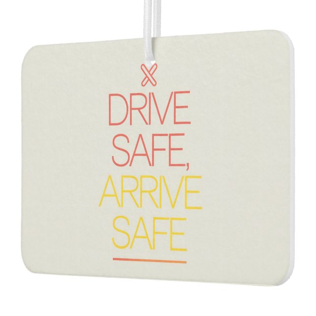 Ambientador "Drive Safe, Arrive Safe", un auto inspirador (Izquierda)