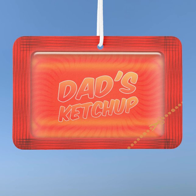 Ambientador El divertido Ketchup del mejor papá es el recién h (Ingredients - the best dad ever. Fun air freshener for your dad if he loves ketchup)