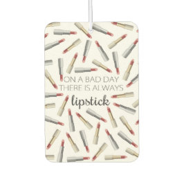Ambientador "En un mal día, siempre hay lápiz labial"
