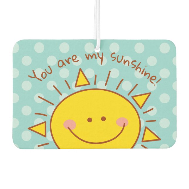 Ambientador Eres Mi Sunshine Feliz Día Alegre