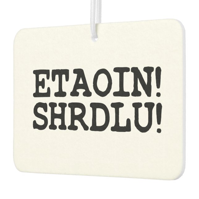 AMBIENTADOR ¡ETAOIN! ¡SHRDLU! (Izquierda)