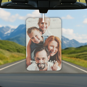 Ambientador Foto de personalizado - Drive Safe Mom