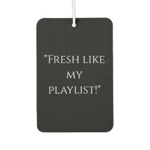 Ambientador "Fresco como mi lista de reproducción" Guay Car Ai