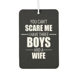 Ambientador Hombres Día del Padre No me puedes asustar Tengo 3