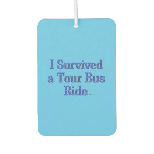 Ambientador I Survived a Tour Bus Ride blue car air freshener