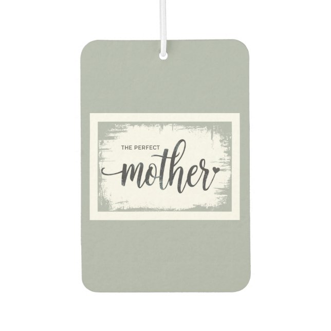 Ambientador La Madre Perfecta Regalo Divertido Para Mamá (Anverso)