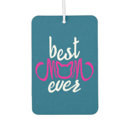 Ambientador La mejor mamá de todos los tiempos