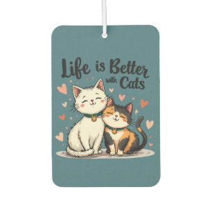 Ambientador La vida es mejor con la estética del gato lindo