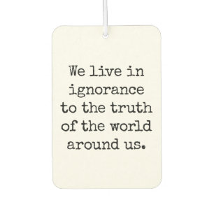 Ambientador Live In Ignorance Air Freshener