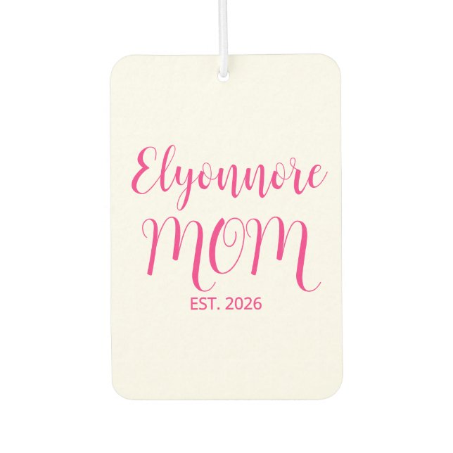 Ambientador Mom Established Pink Script Name  (Anverso)