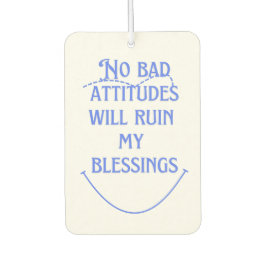 Ambientador Ninguna Mala Actitud Lo Hará.