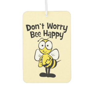 Ambientador No se preocupe sea feliz que la abeja el manosea